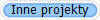 Inne projekty